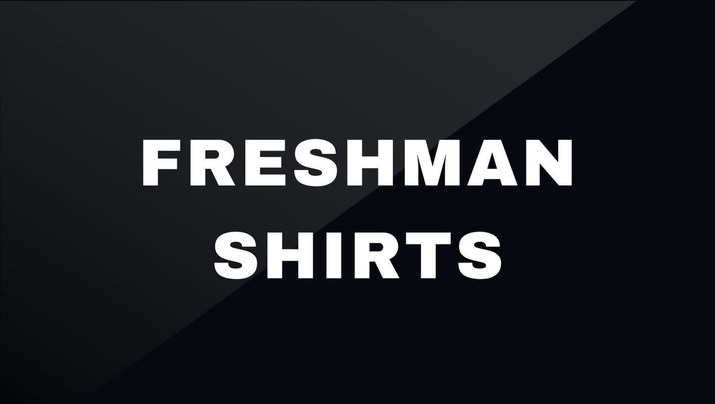 Freshman Shirt